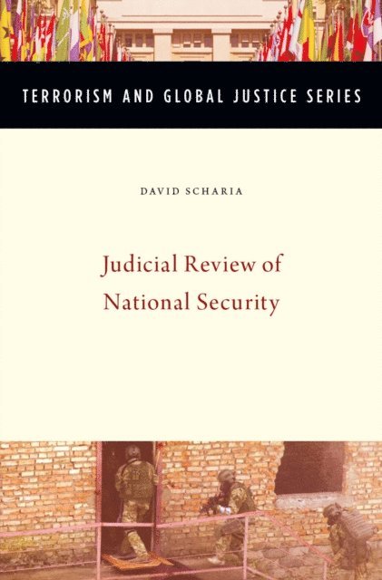 David Scharia - Judicial Review of National Security, E-bok