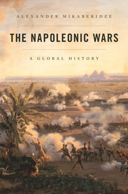 Alexander Mikaberidze - Napoleonic Wars, E-bok