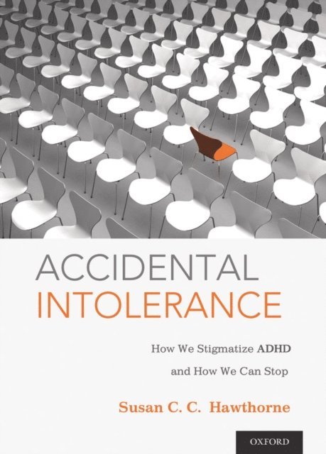 Susan C. C. Hawthorne - Accidental Intolerance, E-bok. Tillgänglighet: Lägg i varukorg