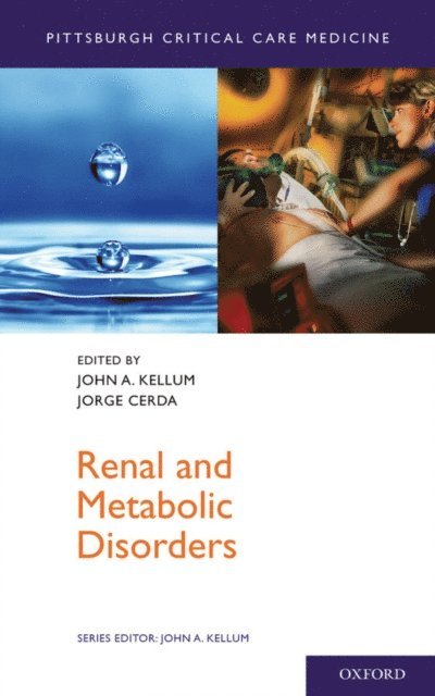 Jorge Cerda, John A. Kellum - Renal and Metabolic Disorders, E-bok