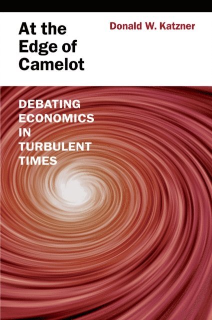 Donald W. Katzner - At the Edge of Camelot, E-bok