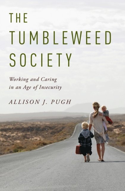 Allison J. Pugh - Tumbleweed Society, E-bok