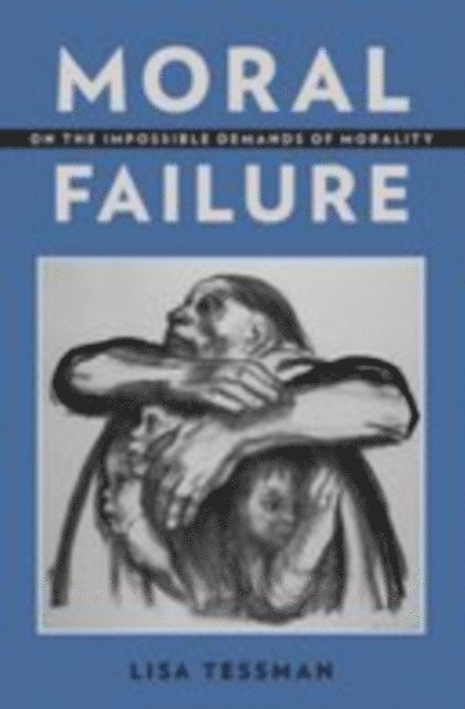 Lisa Tessman - Moral Failure, E-bok