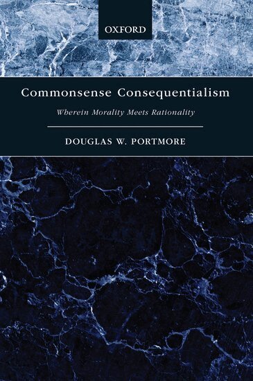 Douglas W. Portmore - Commonsense Consequentialism, Häftad