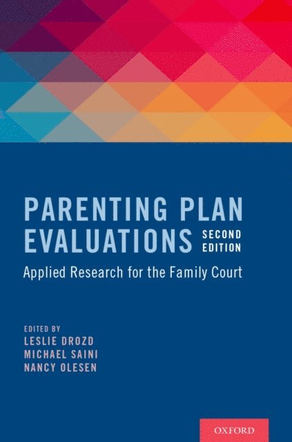 Nancy Olesen, Michael Saini, Leslie Drozd - Parenting Plan Evaluations, E-bok