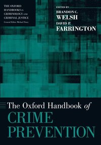 The Oxford Handbook of Crime Prevention