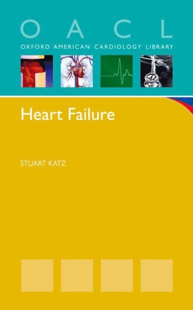 Ragavendra Baliga, Stuart Katz MD - Heart Failure, E-bok