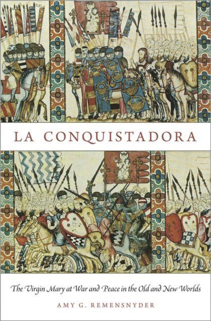 Amy G. Remensnyder - Conquistadora, E-bok