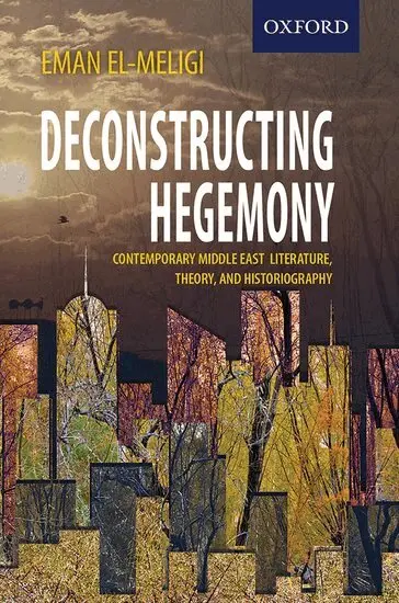 Eman El-Meligi - Deconstructing Hegemony, Häftad. Tillgänglighet: Lägg i varukorg