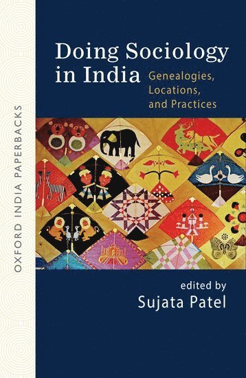 Sujata Patel - Doing Sociology in India, Häftad
