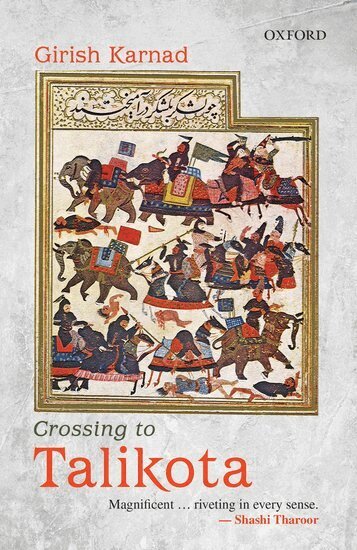 Girish Karnad - Crossing to Talikota, Häftad