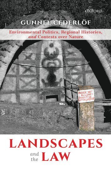 Gunnel Cederlöf - Landscapes and the Law, Häftad