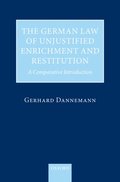 The German Law of Unjustified Enrichment and Restitution