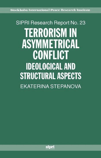 Terrorism in Asymmetrical Conflict
