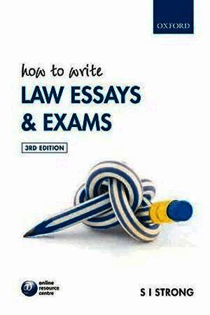 S. I. Strong - How to Write Law Essays and Exams, Häftad