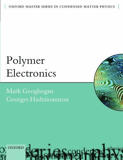 Mark Geoghegan, Georges Hadziioannou - Polymer Electronics, Häftad