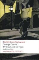 Strange Case of Dr Jekyll and Mr Hyde and Other Tales