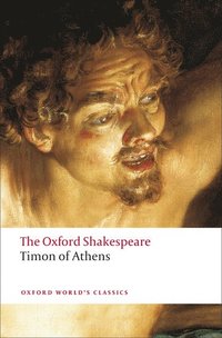 Timon of Athens: The Oxford Shakespeare