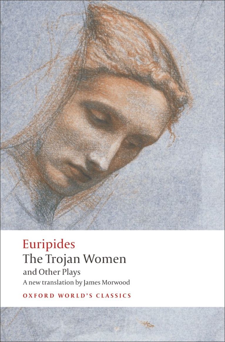 Euripides - The Trojan Women and Other Plays, Häftad