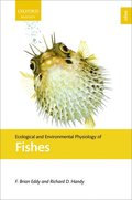 Ecological and Environmental Physiology of Fishes