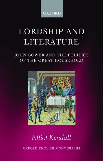 Elliot Kendall - Lordship and Literature, Inbunden. Tillgänglighet: Lägg i varukorg