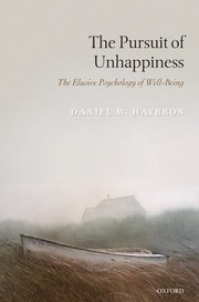 The Pursuit of Unhappiness