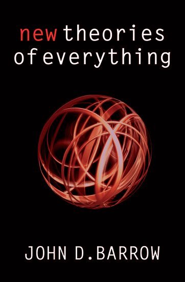 Barrow - New Theories of Everything, Häftad