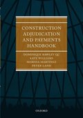 Construction Adjudication and Payments Handbook