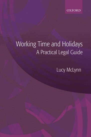 Working Time and Holidays: A Practical Legal Guide