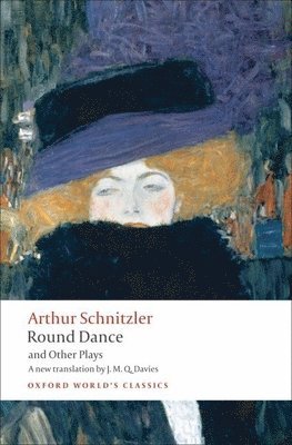 Arthur Schnitzler, J. M. Q. Davies - Round Dance and Other Plays, Häftad