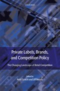 Private Labels, Brands and Competition Policy
