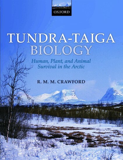 Robert M. M. Crawford - Tundra-Taiga Biology, Inbunden