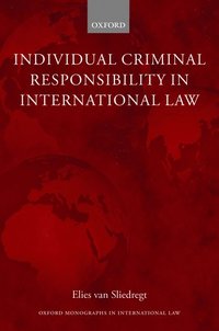 Individual Criminal Responsibility in International Law