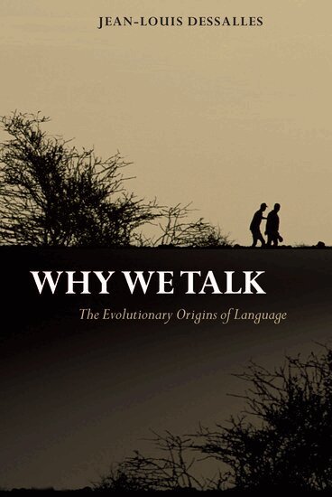Jean-Louis Dessalles - Why We Talk, Häftad