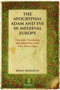 The Apocryphal Adam and Eve in Medieval Europe
