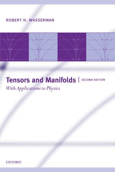 Robert H. Wasserman - Tensors and Manifolds, Häftad. Tillgänglighet: Lägg i varukorg