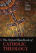 The Oxford Handbook of Catholic Theology