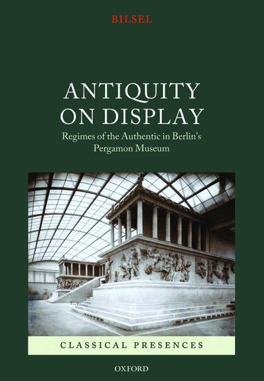Can Bilsel - Antiquity on Display, Inbunden. Tillgänglighet: Lägg i varukorg