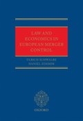 Law and Economics in European Merger Control
