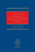 Law and Economics in European Merger Control