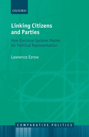 Lawrence Ezrow - Linking Citizens and Parties, Inbunden. Tillgänglighet: Lägg i varukorg
