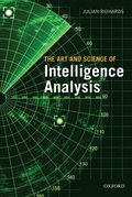 The Art and Science of Intelligence Analysis