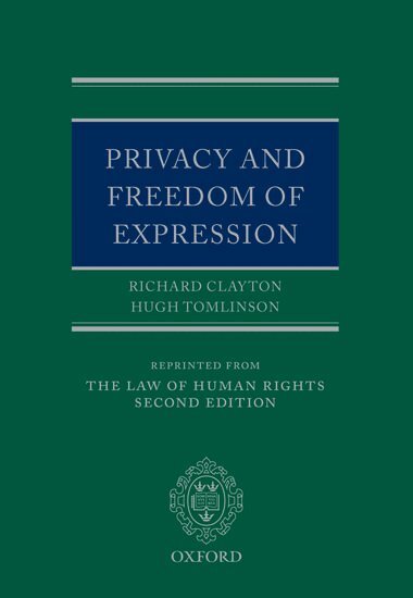 Richard Clayton QC, Hugh Tomlinson QC - Privacy and Freedom of Expression, Häftad. Tillgänglighet: Lägg i varukorg