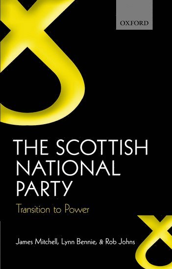 Scottish National Party av James Mitchell, Lynn Bennie, Rob Johns, James Mitchell, Lynn Bennie