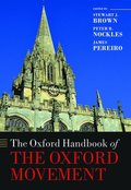 Oxford Handbook of the Oxford Movement