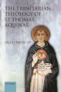 The Trinitarian Theology of St Thomas Aquinas