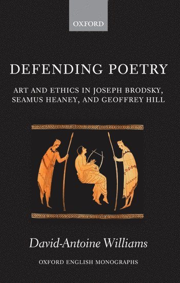 David-Antoine Williams - Defending Poetry, Inbunden