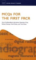 MCQs for the First FRCR