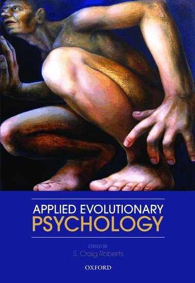 S. Craig Roberts - Applied Evolutionary Psychology, Inbunden