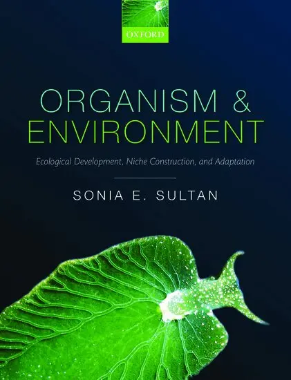 Sonia E. Sultan - Organism and Environment, Häftad. Tillgänglighet: Lägg i varukorg